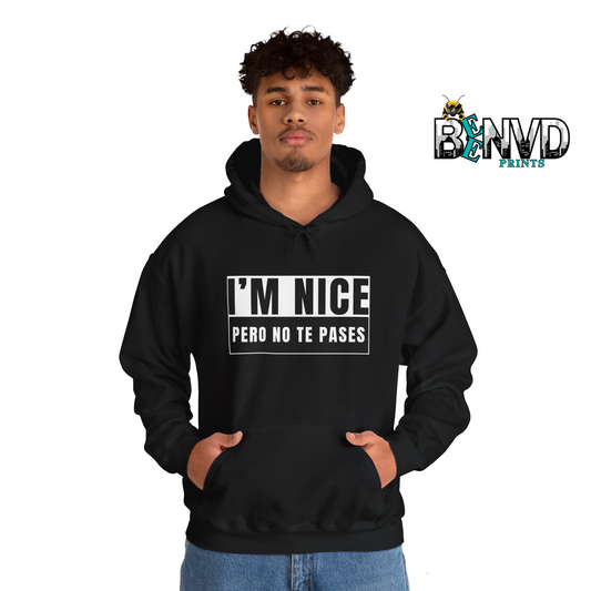 I'm Nice...Pero no te pases